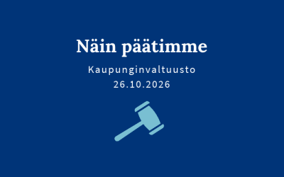 Kaupunginvaltuuston päätöksistä 26.10.2026 kuva, jossa näkyy puheenjohtajan nuija