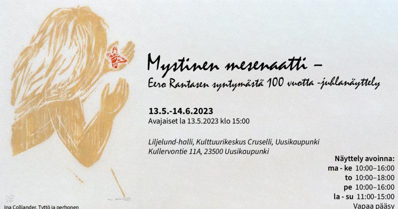 Ina Colliander, Tyttö ja perhonen. Näkyy hiukset ja kädet; toisen käden päällä on punainen perhonen. Vieressä teksti: Mystinen mesenaatti – Eero Rantasen syntymästä 100 vuotta -juhlanäyttely 13.5.-14.6.2023