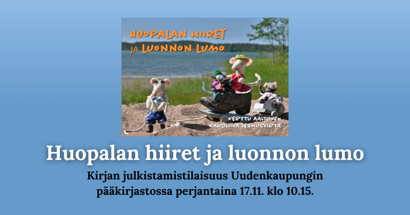Huopalan hiiret ja luonnon lumo -kirjan kansikuva