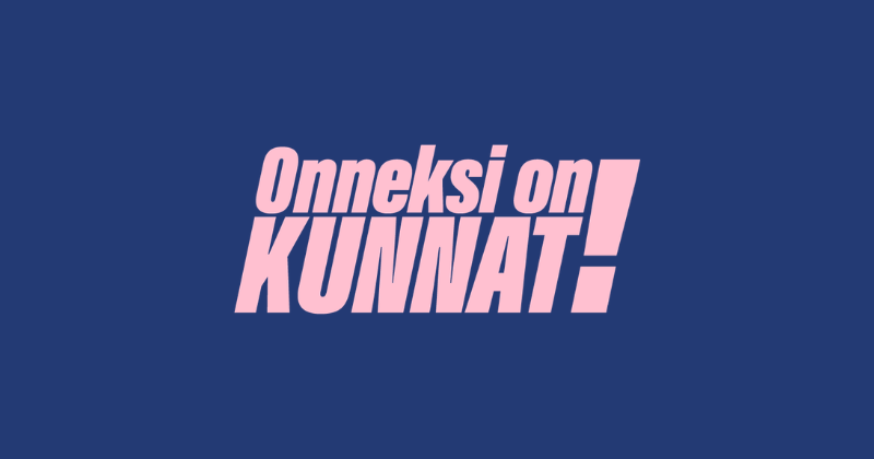Sinisellä pohjalla vaaleanpunainen teksti: Onneksi on kunnat!