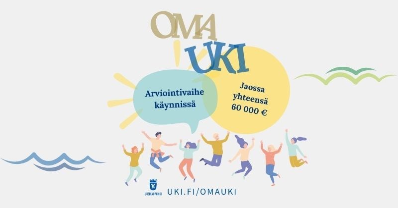 Kuvassa piirroshahmoja sekä teksti OmaUki arviointivaihe käynnissä. Jaossa 60 000 euroa kolmelle alueelle.