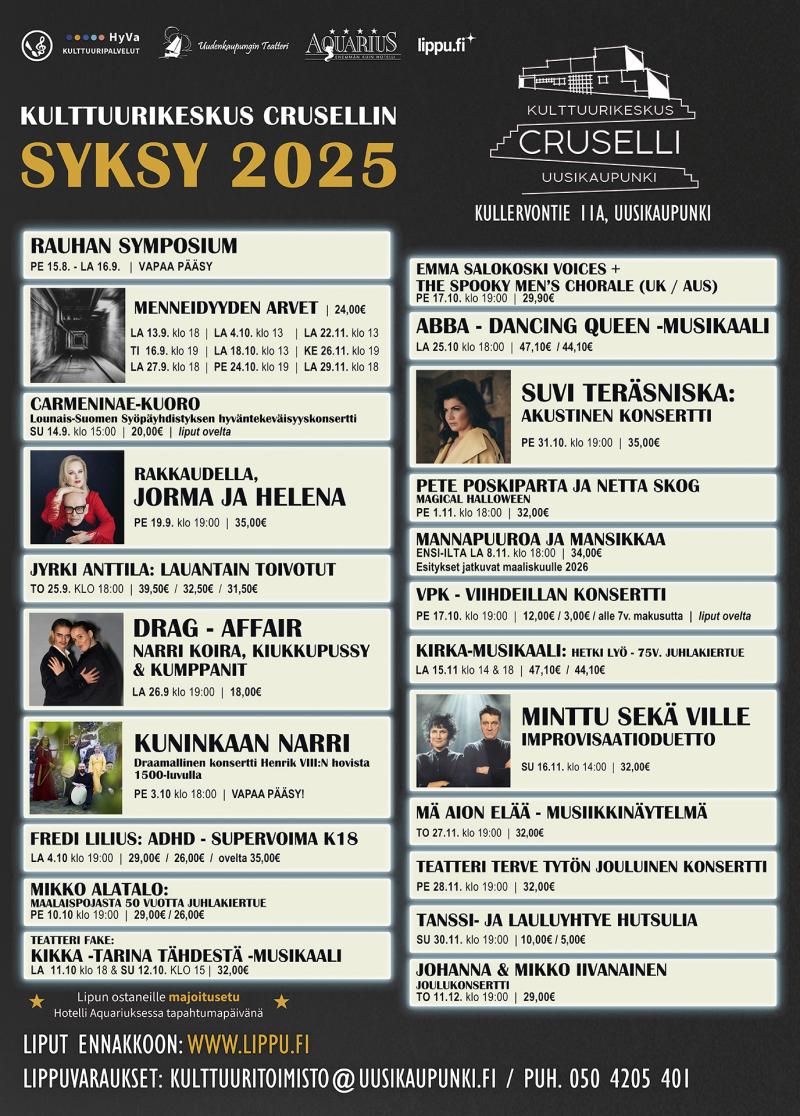 Kulttuurikeskus Crusellin juliste, jossa on lueteltuna useita eri konsertteja, teatterinäytöksiä ja muita kulttuuritapahtumia.
