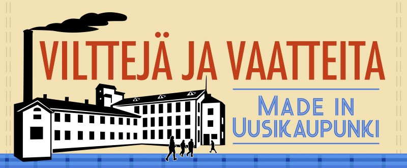 Vilttejä ja vaatteita - Made in Uusikaupunki -näyttelyn mainoskuva